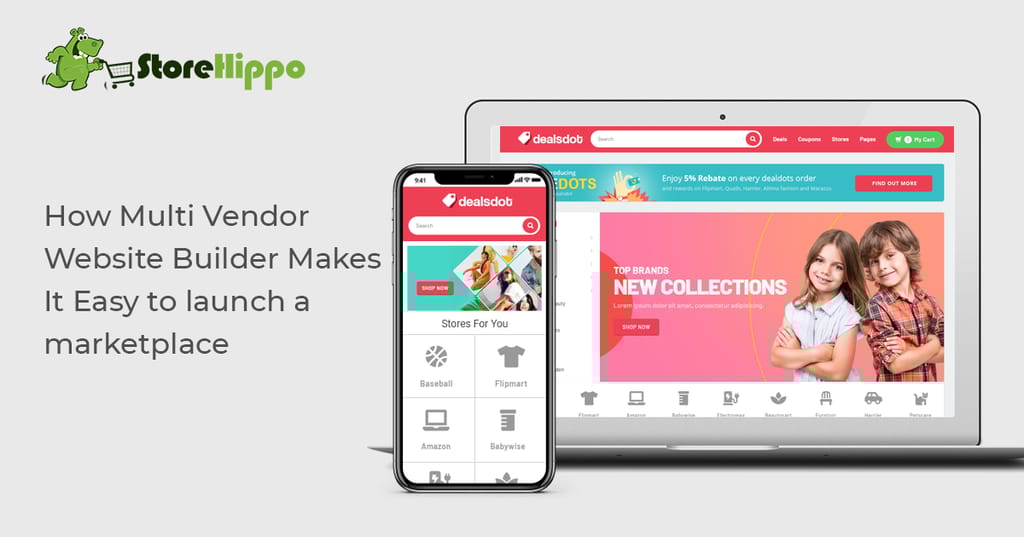 why-multi-vendor-website-builder-is-the-first-choice-of-businesses-b2b-b2c-