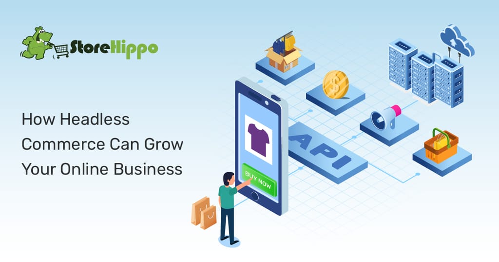 why-headless-commerce-is-the-key-to-success-in-2021-and-beyond