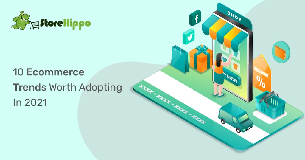 10-mind-blowing-ecommerce-trends-for-2021