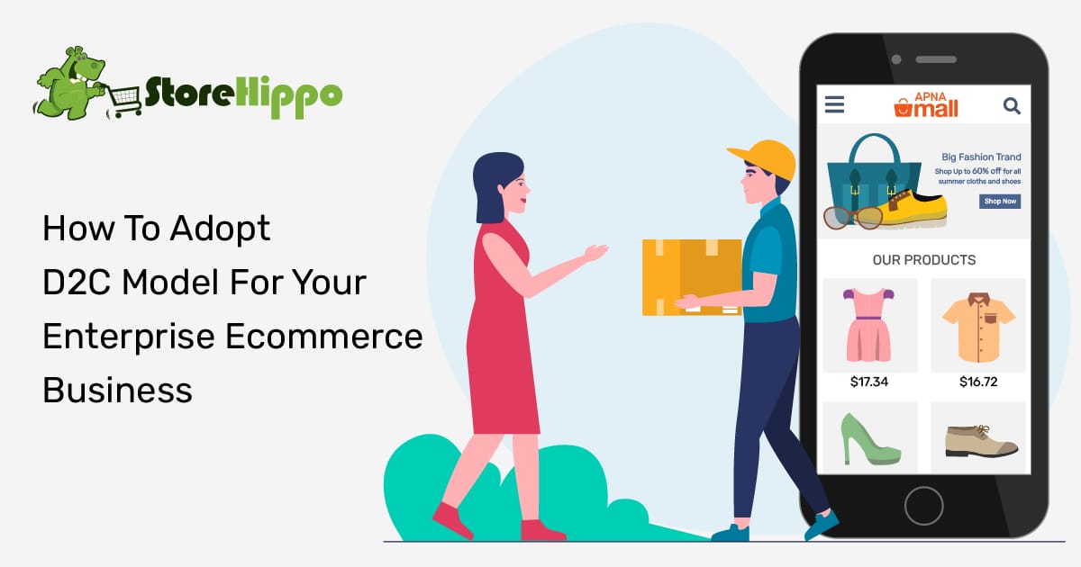 How to ready your enterprise ecommerce business to go D2C | StoreHippo