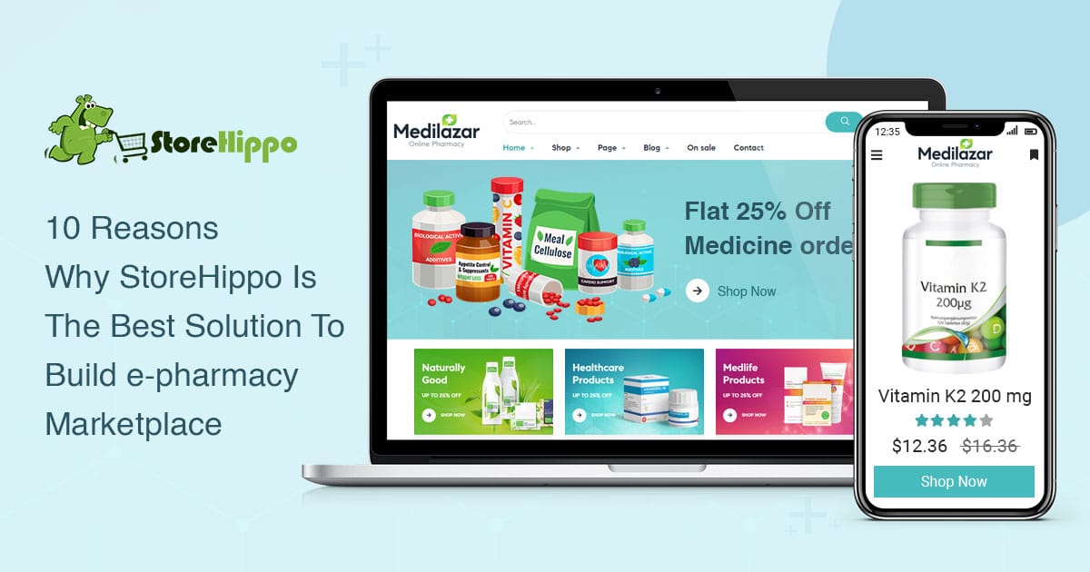 Why StoreHippo Is The Best Solution To Build E-Pharmacy Marketplace | StoreHippo