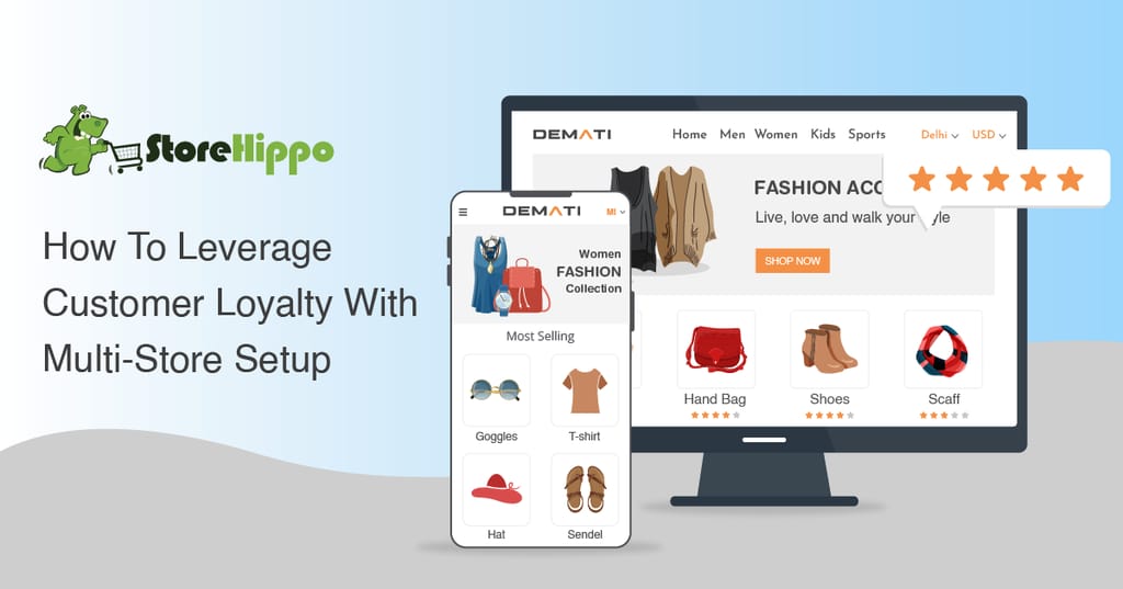 8-tips-to-leverage-customer-loyalty-by-using-multi-store-setup-on-your-online-marketplace