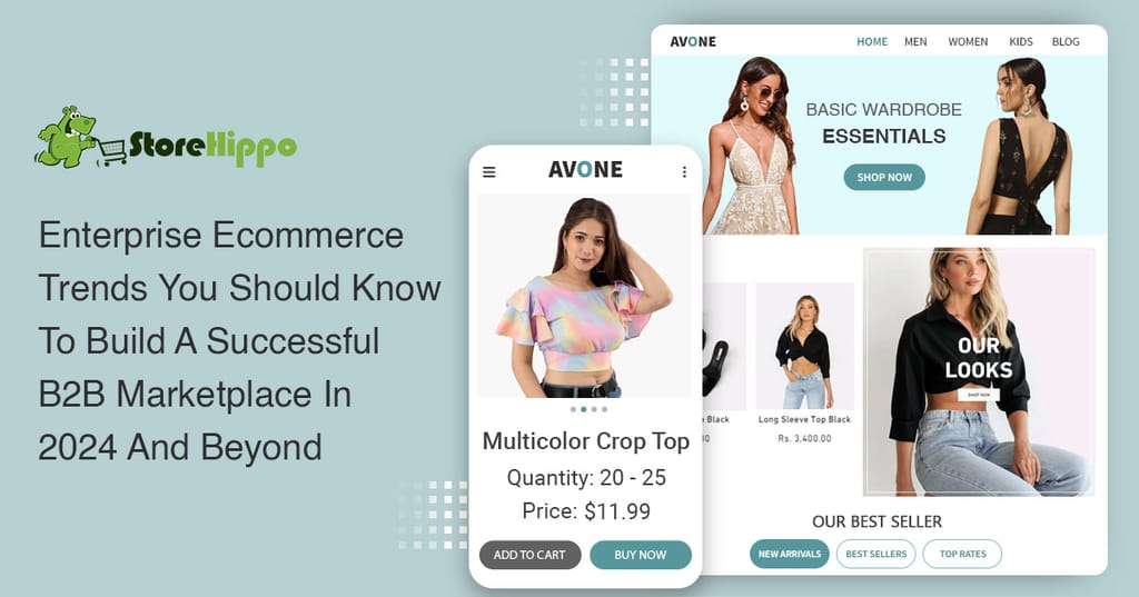 10-enterprise-ecommerce-trends-to-build-a-successful-b2b-marketplace-in-2024-and-beyond