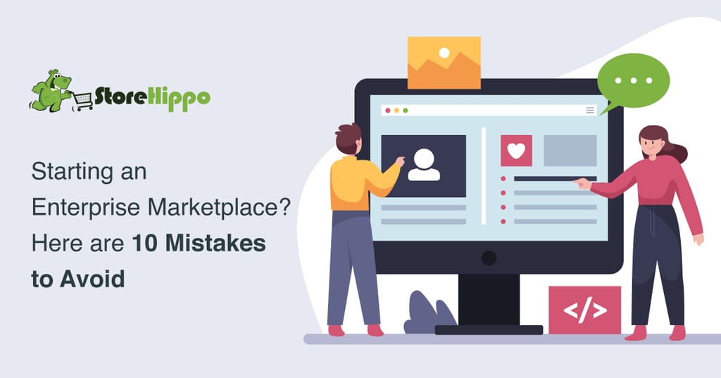 10-common-mistakes-to-avoid-when-starting-an-enterprise-marketplace
