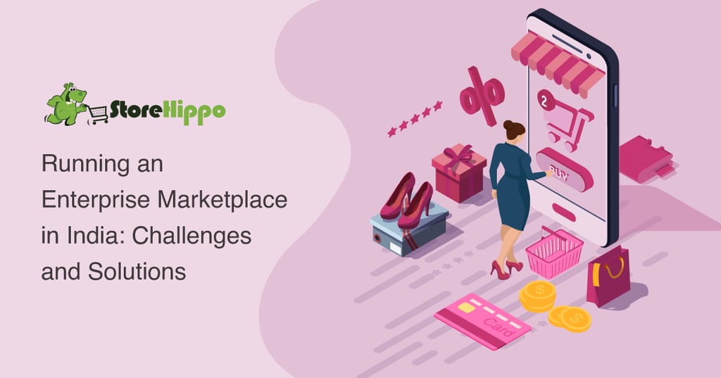 8-challenges-of-running-your-enterprise-marketplace-in-india