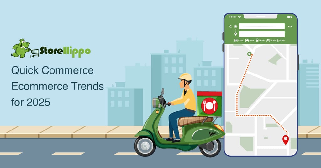 Top 10 Quick Commerce Ecommerce Trends for 2025