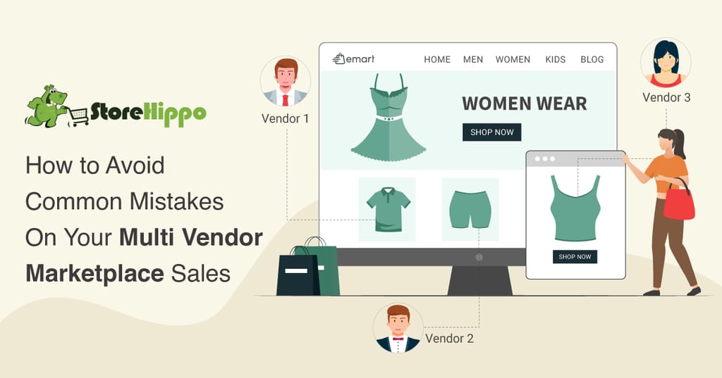 8-common-mistakes-that-can-hurt-your-multi-vendor-marketplace-sales-and-proven-tips-to-avoid-them