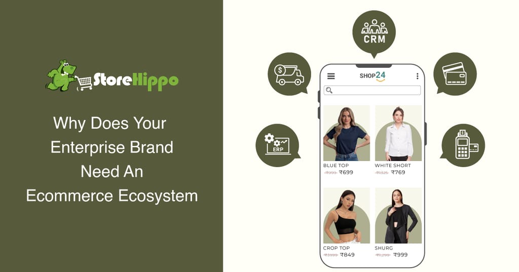 10 Benefits of Ecommerce Ecosystems For Modern Enterprises