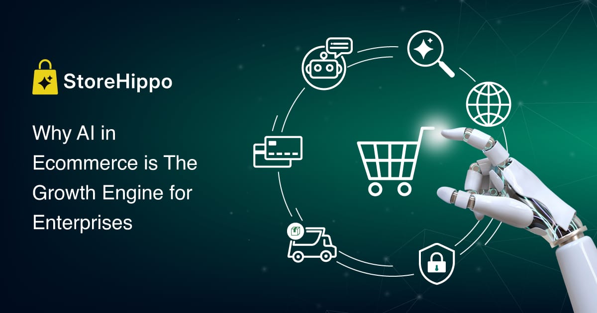 7 Benefits of AI-Powered Ecommerce for Enterprises
