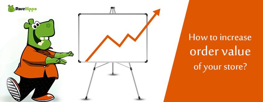 how-to-increase-the-order-value-of-your-online-store