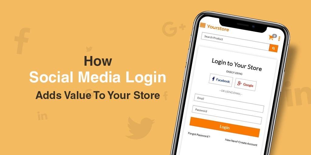 5-indisputable-benefits-of-social-media-login-integration-on-your-ecommerce-store