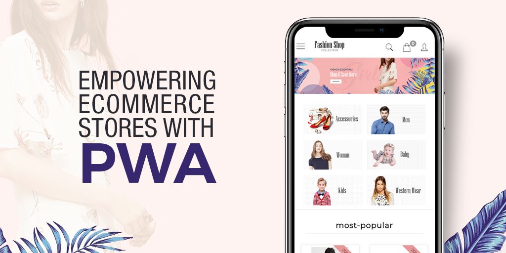 Giving winning edge to Ecommerce Stores with PWA | StoreHippo