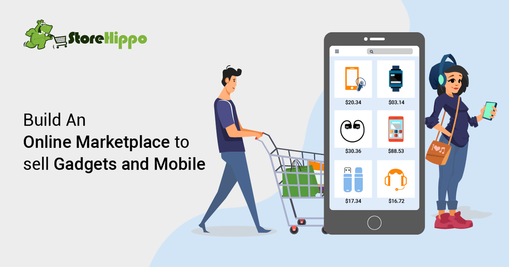 how-to-create-a-multi-vendor-marketplace-to-sell-gadgets-and-mobile-phones